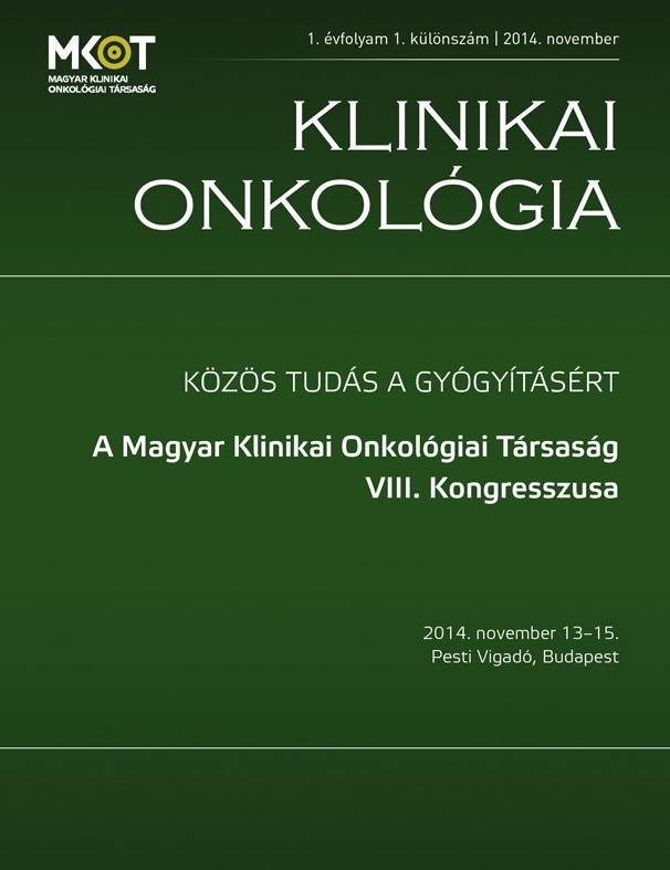 Klinikai Onkológia I. évfolyam 1. különszám - 2014. november